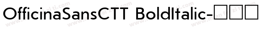 OfficinaSansCTT BoldItalic字体转换
